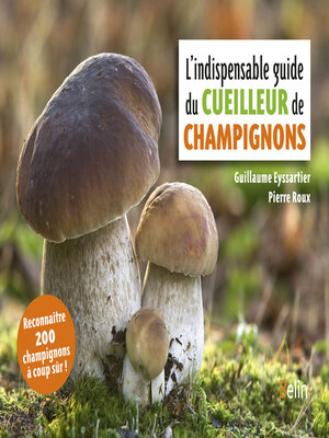 cover image of L'Indispensable guide du cueilleur de champignons
